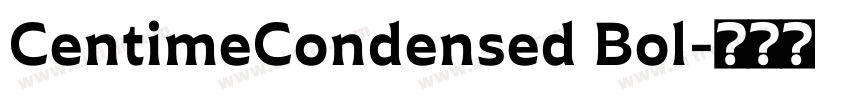 CentimeCondensed Bol字体转换